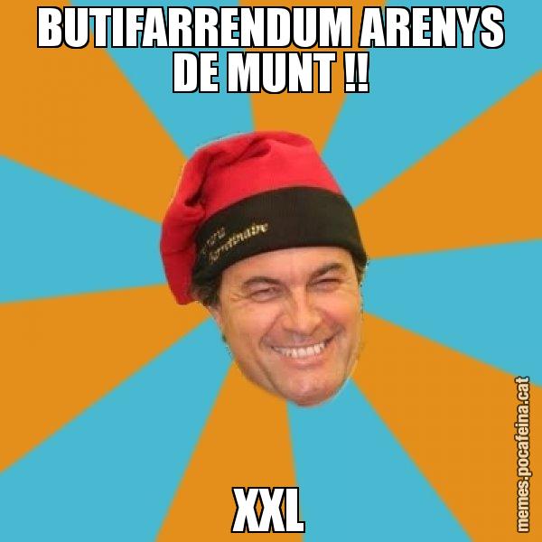 BUTIFARRENDUM ARENYS DE MUNT !! XXL - Artur Mas Barretina
