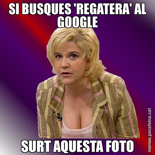 SI BUSQUES 'REGATERA' AL GOOGLE SURT AQUESTA FOTO - Pilar Rahola