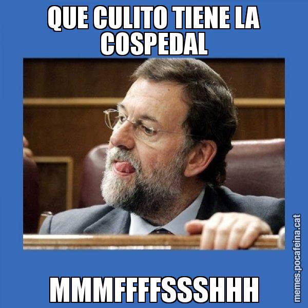 QUE CULITO TIENE LA COSPEDAL MMMFFFFSSSHHH - Mmmmmariano Rajoy
