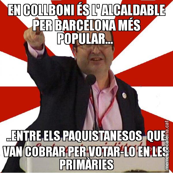 EN COLLBONI ÉS L' ALCALDABLE PER BARCELONA MÉS POPULAR...  ..ENTRE ELS PAQUISTANESOS  QUE VAN COBRAR PER VOTAR-LO EN LES PRIMÀRIES - Miquel Iceta