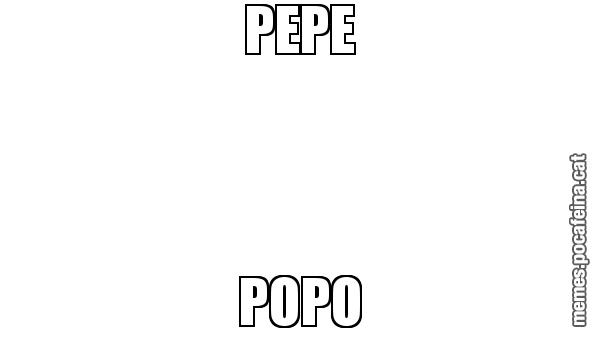 PEPE POPO
