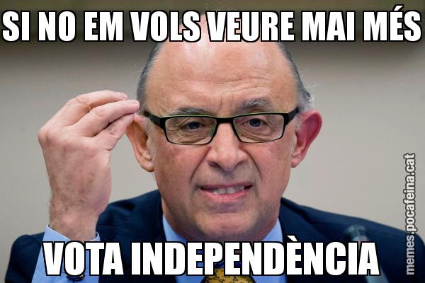 SI NO EM VOLS VEURE MAI MÉS VOTA INDEPENDÈNCIA