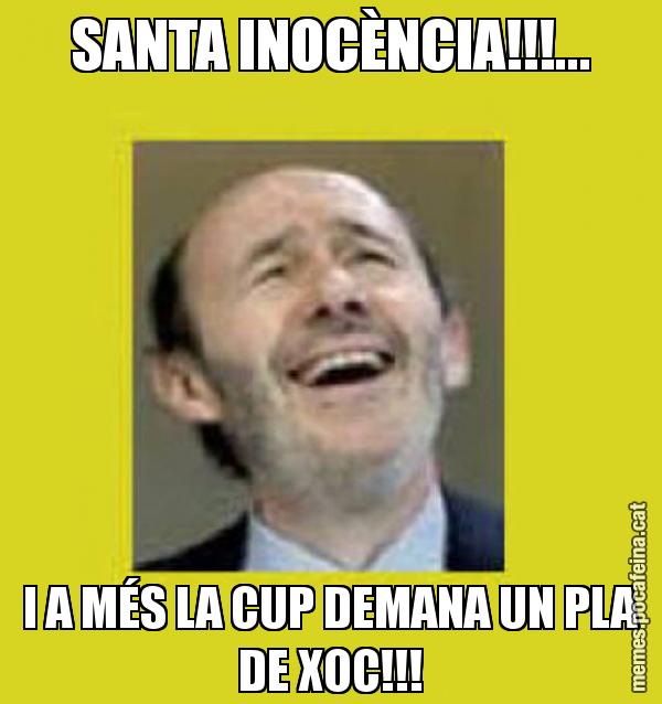 SANTA INOCÈNCIA!!!... I A MÉS LA CUP DEMANA UN PLA DE XOC!!!