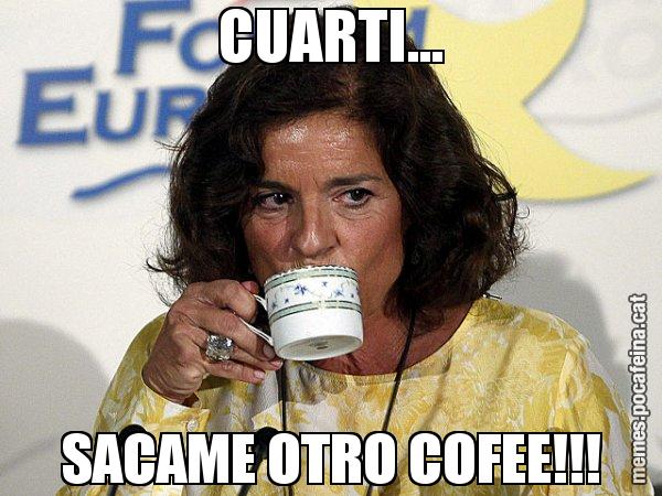 CUARTI... SACAME OTRO COFEE!!! - Ana Botella relaxing cup