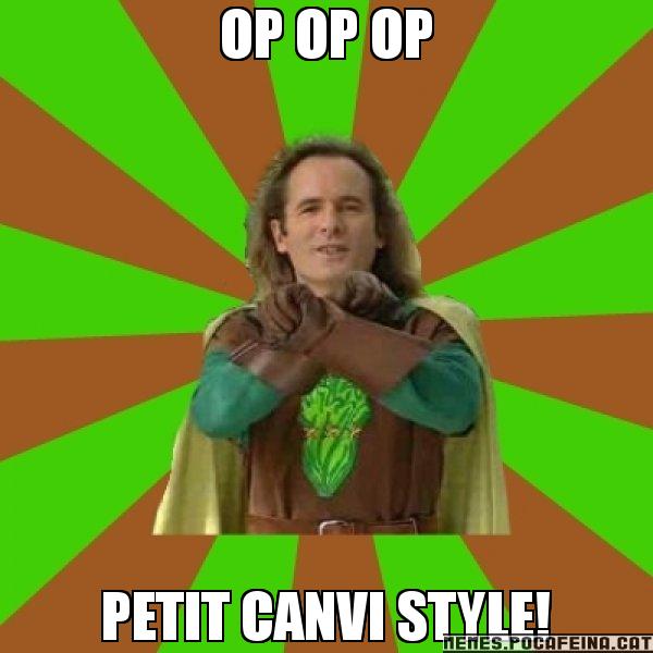 OP OP OP PETIT CANVI STYLE! - Capità Enciam
