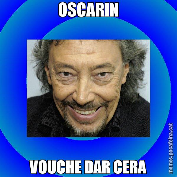 OSCARIN VOUCHE DAR CERA - Llongueras