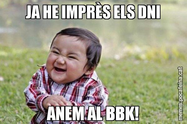 JA HE IMPRÈS ELS DNI ANEM AL BBK! - El diabòlic nen asiàtic