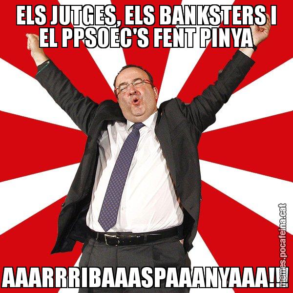 ELS JUTGES, ELS BANKSTERS I EL PPSOEC'S FENT PINYA AAARRRIBAAASPAAANYAAA!!! - Miquel Iceta - 27S