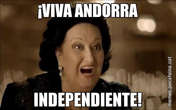 ¡VIVA ANDORRA INDEPENDIENTE! - Montserrat Caballé