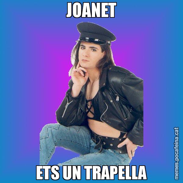 JOANET ETS UN TRAPELLA - Josmar