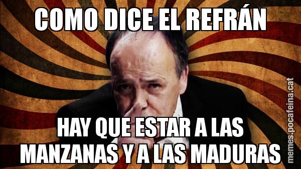 COMO DICE EL REFRÁN HAY QUE ESTAR A LAS MANZANAS Y A LAS MADURAS
