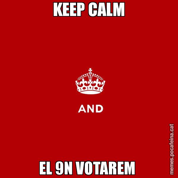 KEEP CALM EL 9N VOTAREM - Keep