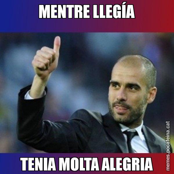 MENTRE LLEGÍA TENIA MOLTA ALEGRIA - Pep Guardiola