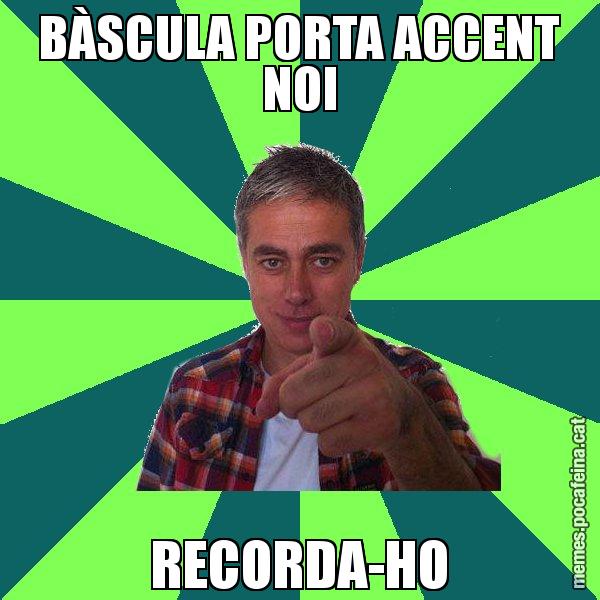 BÀSCULA PORTA ACCENT NOI RECORDA-HO - Albert Om