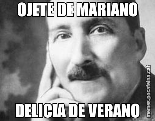 OJETE DE MARIANO DELICIA DE VERANO