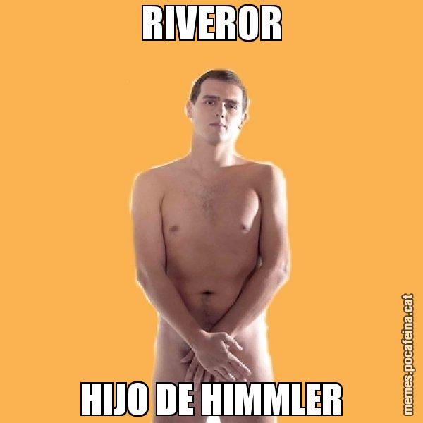 RIVEROR HIJO DE HIMMLER - Albert Rivera
