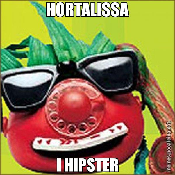 HORTALISSA I HIPSTER - Tomàtic
