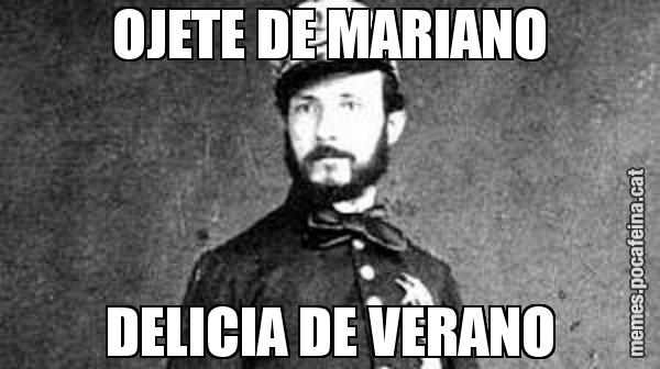 OJETE DE MARIANO DELICIA DE VERANO