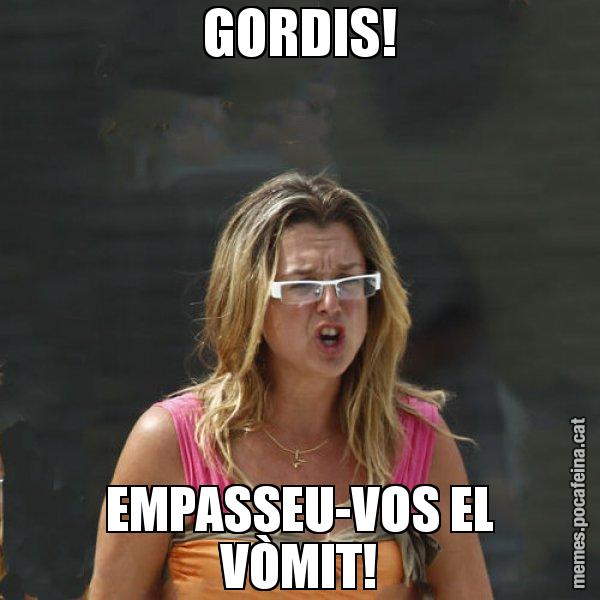 GORDIS! EMPASSEU-VOS EL VÒMIT! - Anna Tarrés