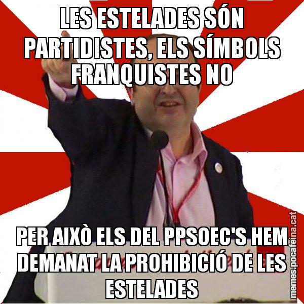 LES ESTELADES SÓN PARTIDISTES, ELS SÍMBOLS FRANQUISTES NO PER AIXÒ ELS DEL PPSOEC'S HEM DEMANAT LA PROHIBICIÓ DE LES ESTELADES - Miquel Iceta
