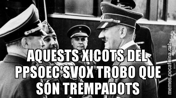 AQUESTS XICOTS DEL PPSOEC'SVOX TROBO QUE SÓN TREMPADOTS