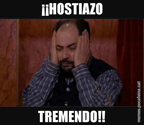 ¡¡HOSTIAZO TREMENDO!!
