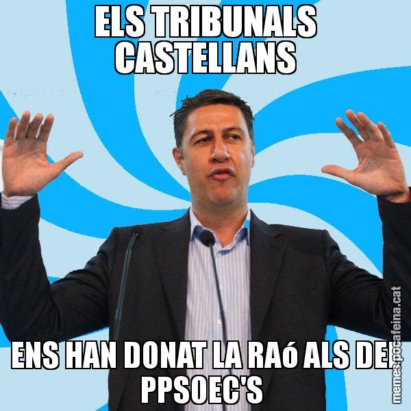 ELS TRIBUNALS CASTELLANS ENS HAN DONAT LA RAó ALS DEL PPSOEC'S - Xavier García Albiol - 27S