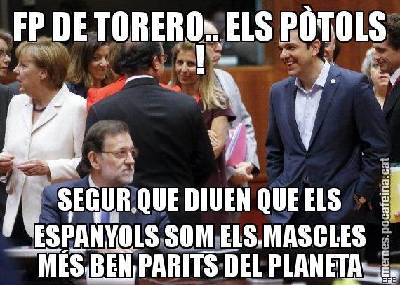 FP DE TORERO.. ELS PÒTOLS ! SEGUR QUE DIUEN QUE ELS ESPANYOLS SOM ELS MASCLES MÉS BEN PARITS DEL PLANETA