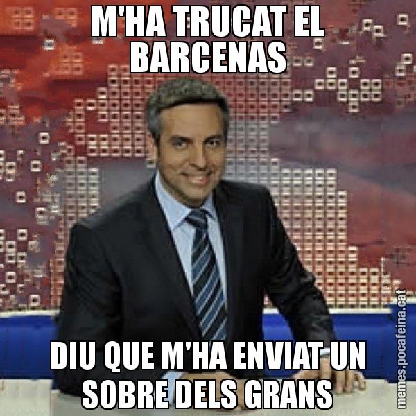 M'HA TRUCAT EL BARCENAS DIU QUE M'HA ENVIAT UN SOBRE DELS GRANS - Trollicer