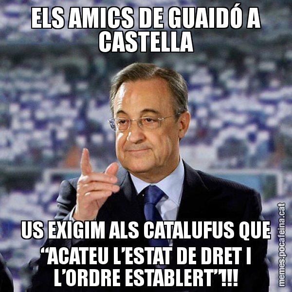ELS AMICS DE GUAIDÓ A CASTELLA US EXIGIM ALS CATALUFUS QUE “ACATEU L’ESTAT DE DRET I L’ORDRE ESTABLERT”!!! - Florentino