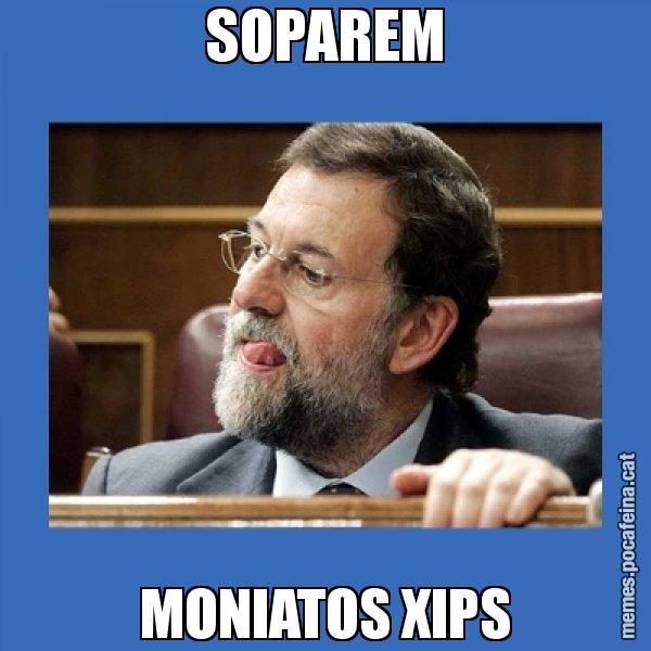 SOPAREM MONIATOS XIPS - Mmmmmariano Rajoy