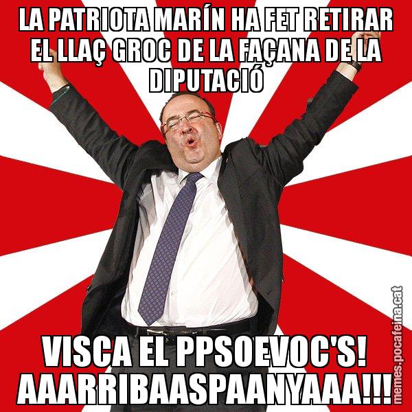 LA PATRIOTA MARÍN HA FET RETIRAR EL LLAÇ GROC DE LA FAÇANA DE LA DIPUTACIÓ VISCA EL PPSOEVOC'S! AAARRIBAASPAANYAAA!!! - Miquel Iceta - 27S