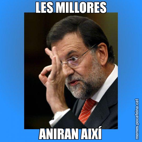 LES MILLORES ANIRAN AIXÍ - Rajoy Zero