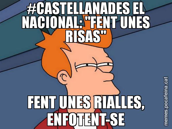 #CASTELLANADES EL NACIONAL: "FENT UNES RISAS" FENT UNES RIALLES, ENFOTENT-SE - Futurama Fry
