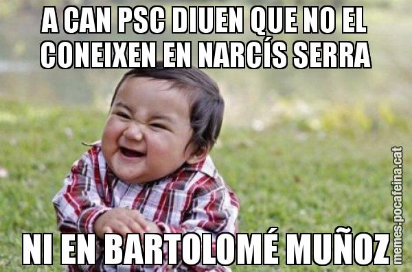 A CAN PSC DIUEN QUE NO EL CONEIXEN EN NARCÍS SERRA NI EN BARTOLOMÉ MUÑOZ - El diabòlic nen asiàtic