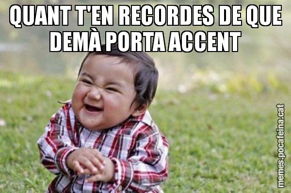 QUANT T'EN RECORDES DE QUE DEMÀ PORTA ACCENT - El diabòlic nen asiàtic
