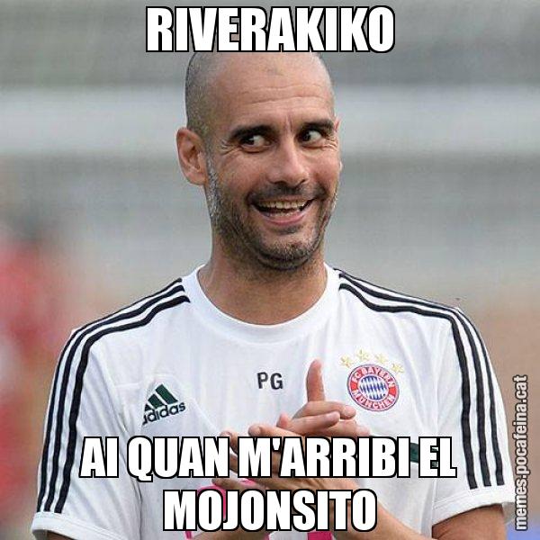 RIVERAKIKO AI QUAN M'ARRIBI EL MOJONSITO - Guardiola Boig