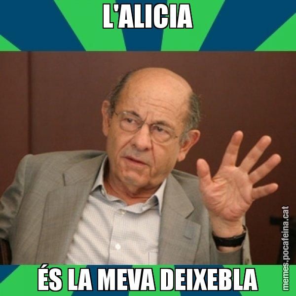 L'ALICIA ÉS LA MEVA DEIXEBLA - Fèlix Millet