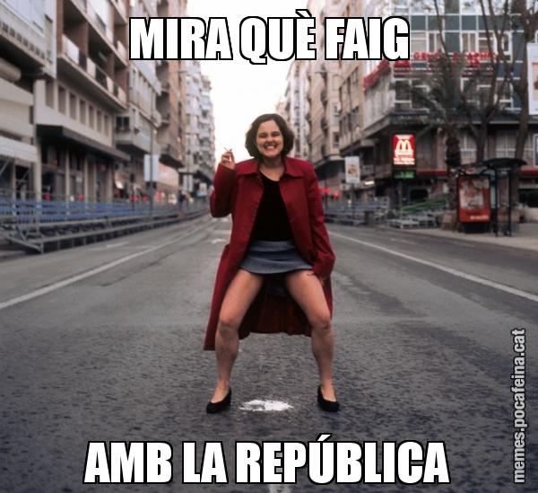 MIRA QUÈ FAIG AMB LA REPÚBLICA
