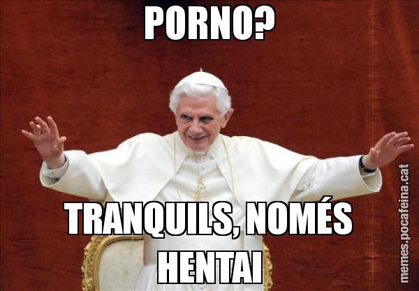 PORNO? TRANQUILS, NOMÉS HENTAI