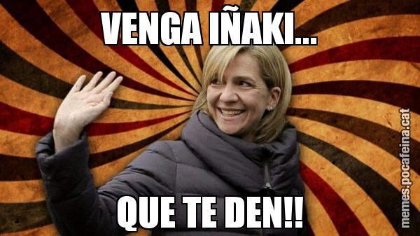 VENGA IÑAKI... QUE TE DEN!!