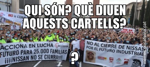 QUI SÓN? QUÈ DIUEN AQUESTS CARTELLS? ?