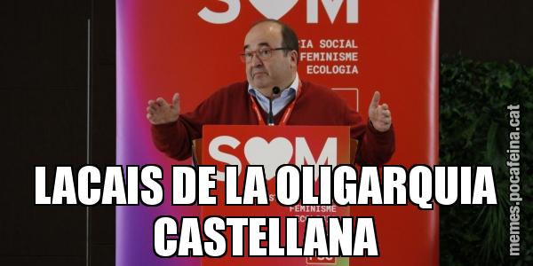 LACAIS DE LA OLIGARQUIA CASTELLANA