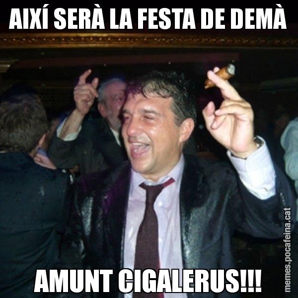 AIXÍ SERÀ LA FESTA DE DEMÀ AMUNT CIGALERUS!!! - Laporta de Festa