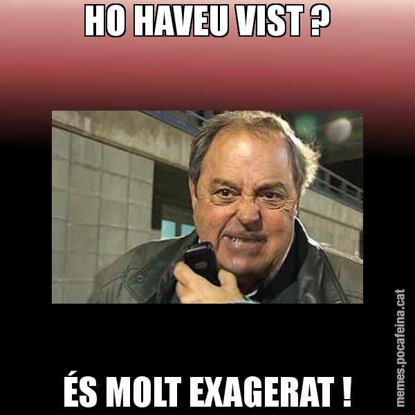 HO HAVEU VIST ? ÉS MOLT EXAGERAT ! - Jaume Creixell