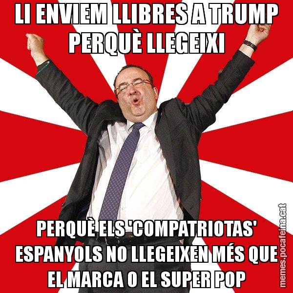 LI ENVIEM LLIBRES A TRUMP PERQUÈ LLEGEIXI PERQUÈ ELS 'COMPATRIOTAS' ESPANYOLS NO LLEGEIXEN MÉS QUE EL MARCA O EL SUPER POP - Miquel Iceta - 27S