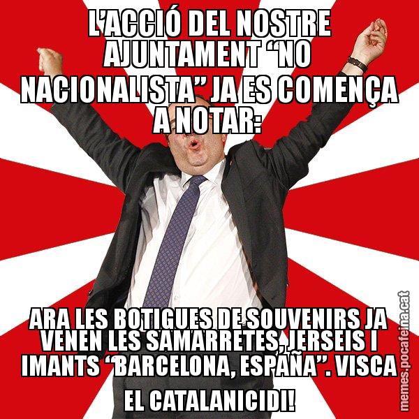 L’ACCIÓ DEL NOSTRE AJUNTAMENT “NO NACIONALISTA” JA ES COMENÇA A NOTAR: ARA LES BOTIGUES DE SOUVENIRS JA VENEN LES SAMARRETES, JERSEIS I IMANTS “BARCELONA, ESPAÑA”. VISCA EL CATALANICIDI! - Miquel Iceta - 27S
