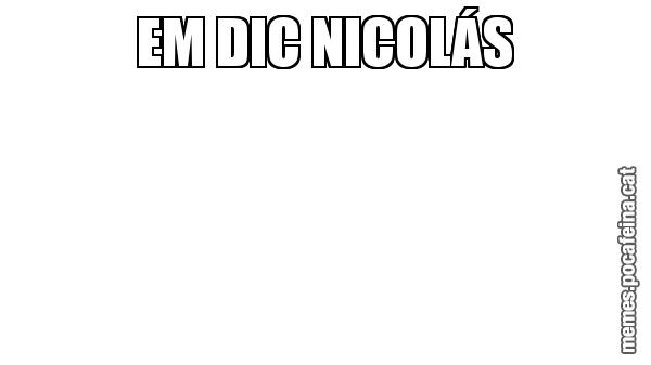 EM DIC NICOLÁS
