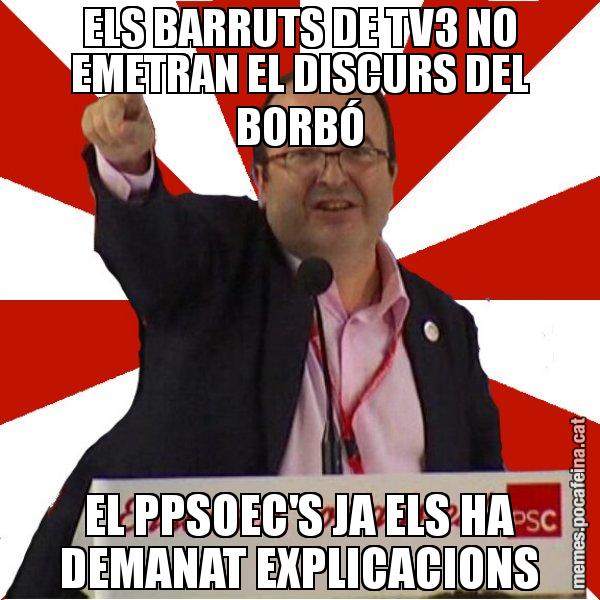 ELS BARRUTS DE TV3 NO EMETRAN EL DISCURS DEL BORBÓ EL PPSOEC'S JA ELS HA DEMANAT EXPLICACIONS - Miquel Iceta