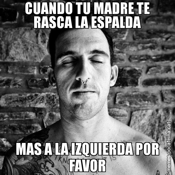 CUANDO TU MADRE TE RASCA LA ESPALDA MAS A LA IZQUIERDA POR FAVOR - Josef Ajram